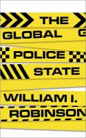 The Global Police State.