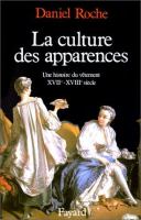 La culture des apparences : une histoire du vêtement, XVIIe-XVIIIe siècles /