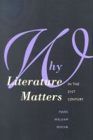 Why literature matters in the 21st century