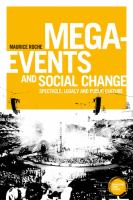 Mega-events and social change : spectacle, legacy and public culture /