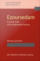 Ezourvedam : A French Veda of the Eighteenth Century.