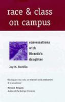 Race & class on campus : conversations with Ricardo's daughter /