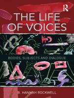 The Life of Voices : Bodies, Subjects and Dialogue.