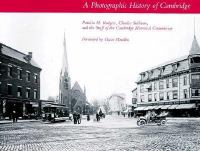A photographic history of Cambridge /