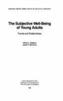 The subjective well-being of young adults : trends and relationships /