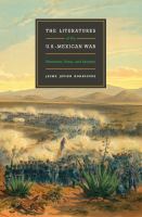 The literatures of the U.S.-Mexican War narrative, time, and identity /