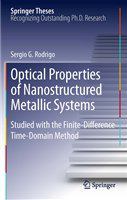 Optical Properties of Nanostructured Metallic Systems Studied with the Finite-Difference Time-Domain Method /