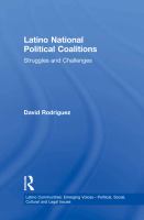 Latino National Political Coalitions : Struggles and Challenges.