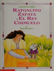 Cuento del Ratoncito y el Rey Chimuelo /