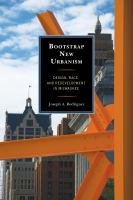 Bootstrap new urbanism design, race, and redevelopment in Milwaukee /