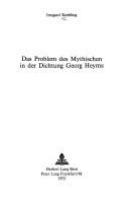 Das Problem des Mythischen in der Dichtung Georg Heyms /