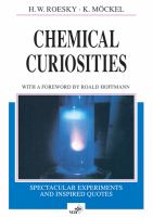 Chemical curiosities : spectacular experiments and inspired quotes /