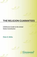 The religion guarantees a reference guide to the United States Constitution /