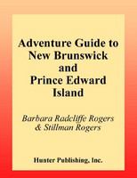 Adventure Guide to New Brunswick & Prince Edward Island