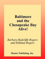 Baltimore & the Chesapeake Bay Alive! (Alive guides)