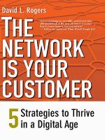 The Network Is Your Customer : Five Strategies to Thrive in a Digital Age.