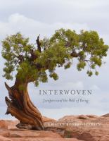 Interwoven : junipers and the web of being /