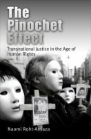 The Pinochet Effect : Transnational Justice in the Age of Human Rights.