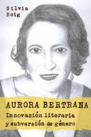 Aurora Bertrana : Innovación literaria y subversión de género /