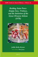 Raiding Saint Peter empty sees, violence, and the initiation of the Great Western Schism (1378) /