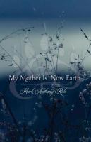 My mother is now Earth /