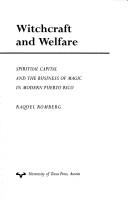 Witchcraft and welfare : spritual capital and the business of magic in modern Puerto Rico /