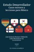 Estado desarrollador casos exitosos y lecciones para Mexico.