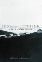 Jessie Luther at the Grenfell Mission.