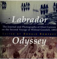 Labrador Odyssey : The Journal and Photographs of Eliot Curwen on the Second Voyage of Wilfred Grenfell 1893.