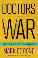 Doctors at war : life and death in a field hospital /