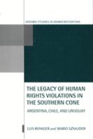 The legacy of human-rights violations in the Southern Cone : Argentina, Chile, and Uruguay /