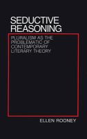 Seductive reasoning pluralism as the problematic of contemporary literary theory /