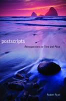 Postscripts : retrospections on time and place /