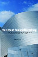 The second twentieth century how the information revolution shapes business, states, and nations /