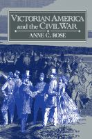 Victorian America and the Civil War /