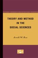 Theory and method in the social sciences.