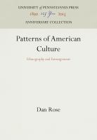 Patterns of American Culture : Ethnography and Estrangement /