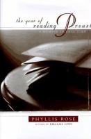 The year of reading Proust : a memoir in real time /