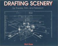 Drafting scenery for theater, film, and television /