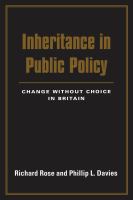 Inheritance in public policy : change without choice in Britain /