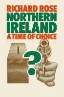 Northern Ireland a time of choice /