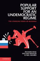 Popular support for an undemocratic regime : the changing views of Russians /