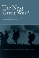 The Next Great War? : The Roots of World War I and the Risk of U. S. -China Conflict.