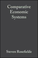 Comparative Economic Systems : Culture, Wealth, and Power in the 21st Century.