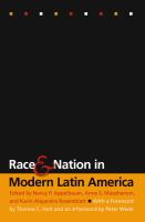 Race and Nation in Modern Latin America.