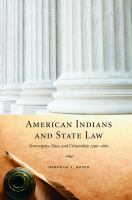 American Indians and state law : sovereignty, race, and citizenship, 1790-1880 /