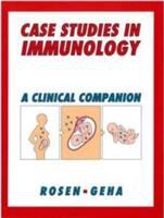 Case studies in immunology : a clinical companion /