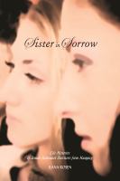 Sister in sorrow : life histories of female Holocaust survivors from Hungary /