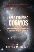 The self-evolving cosmos a phenomenological approach to nature's unity-in-diversity /