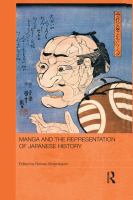 Manga and the Representation of Japanese History.